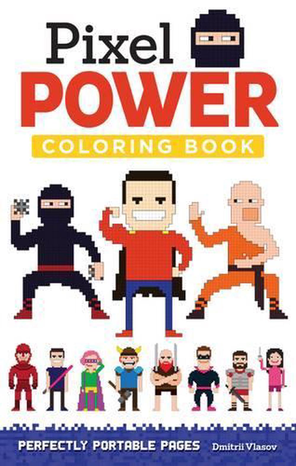 Pixel Power by Dmitrii Vlasov - ISBN: 9781497200418