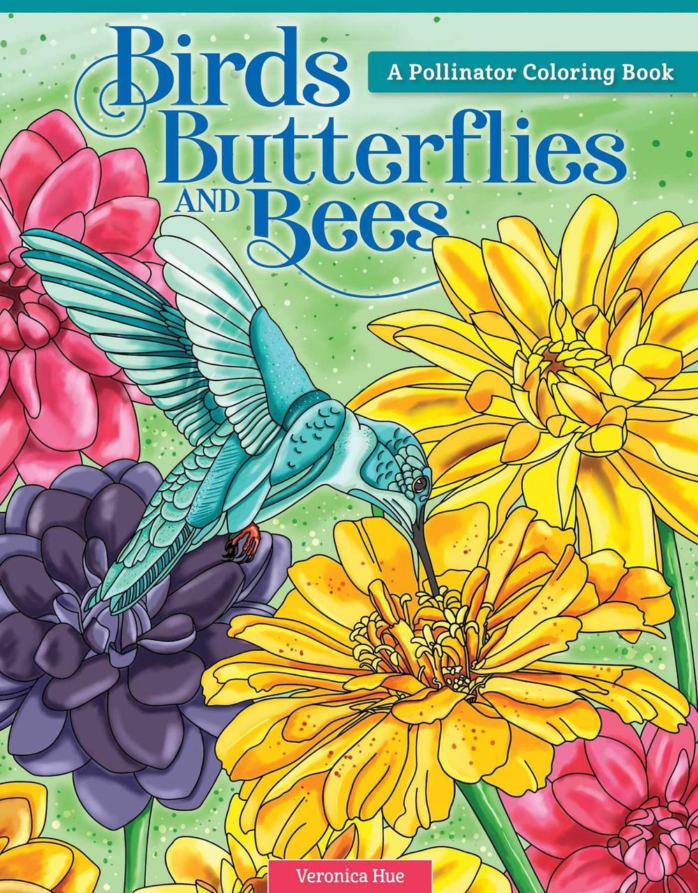 Birds, Butterflies, and Bees - ISBN: 9781497205567
