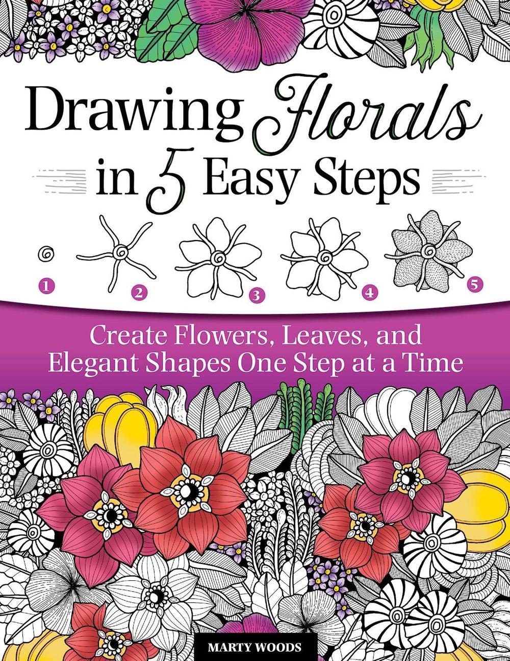 Drawing Florals in 5 Easy Steps, 9781497205666