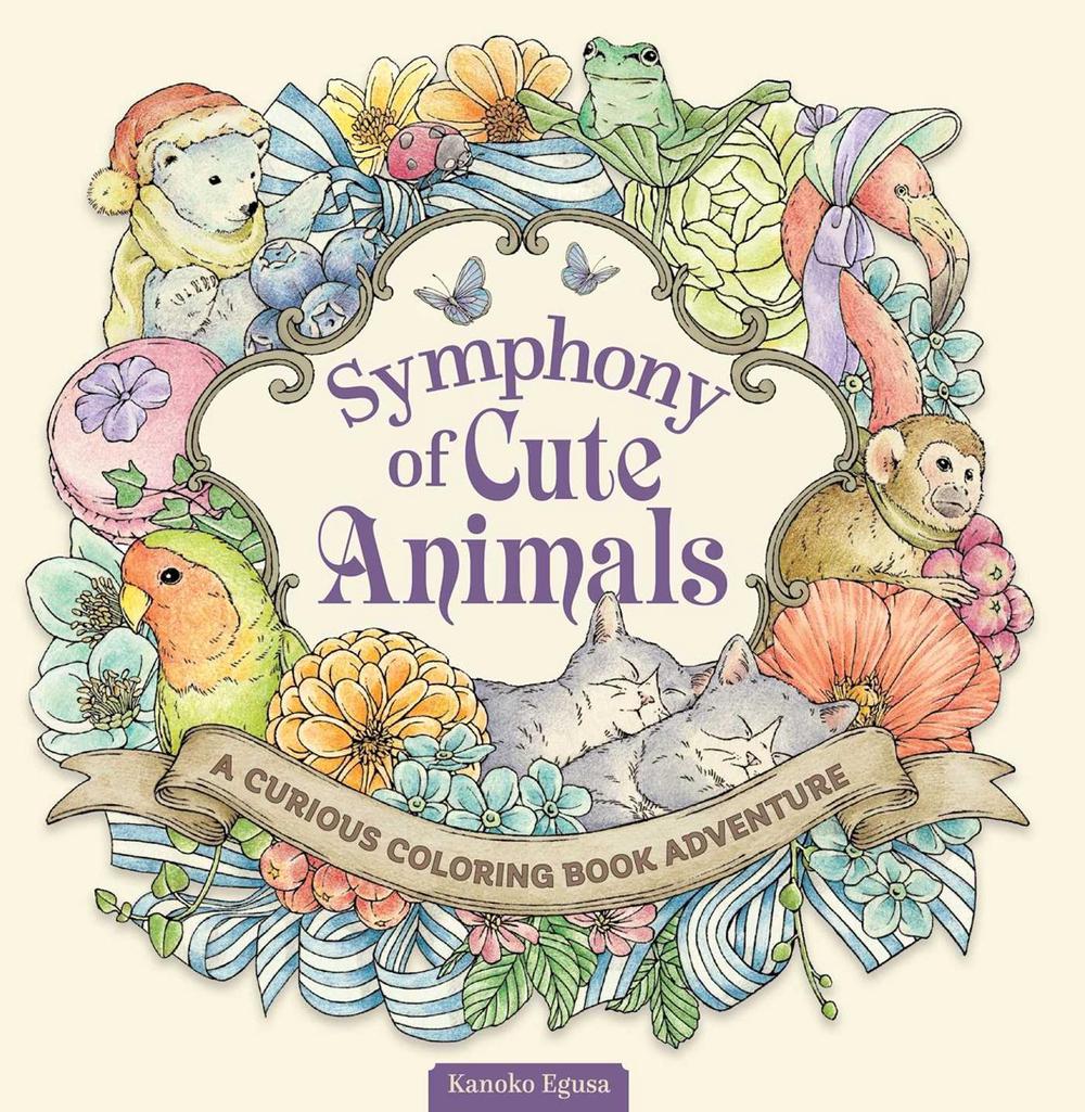 Symphony of Cute Animals, 9781497205727