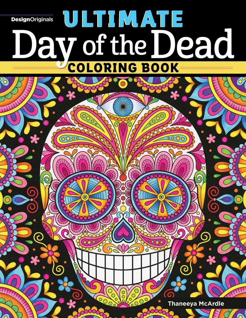 Ultimate Day of the Dead Coloring Book - ISBN: 9781497206236