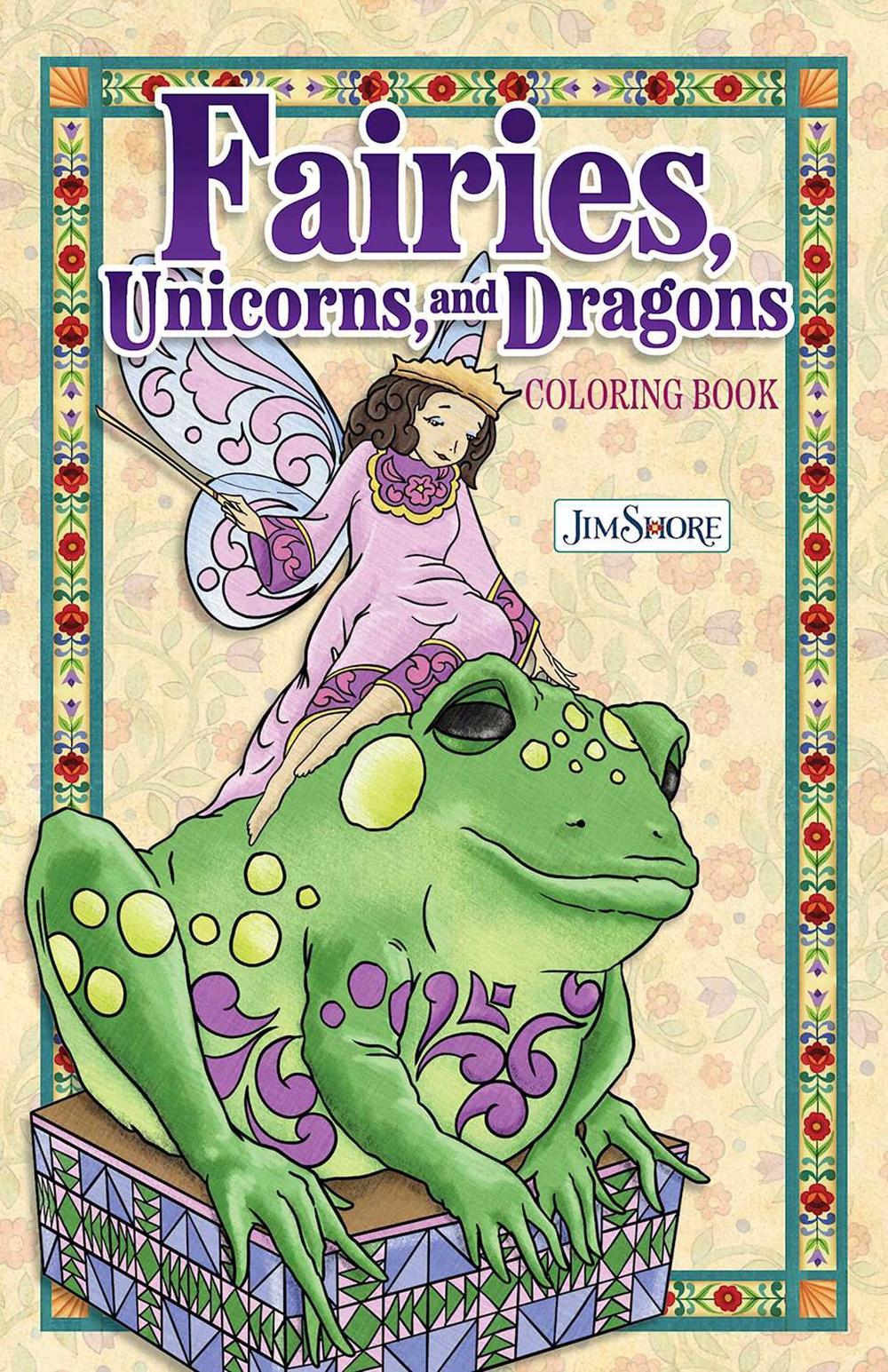 Jim Shore Fairies, Gnomes & Dragons Coloring Book by Jim Shore - ISBN: 9781497206366