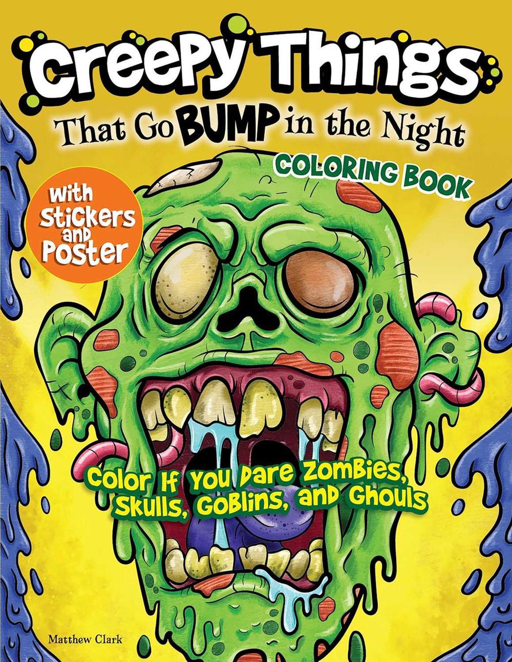 Creepy Things that Go Bump in the Night Coloring Book by Matthew Clark - ISBN: 9781497206533