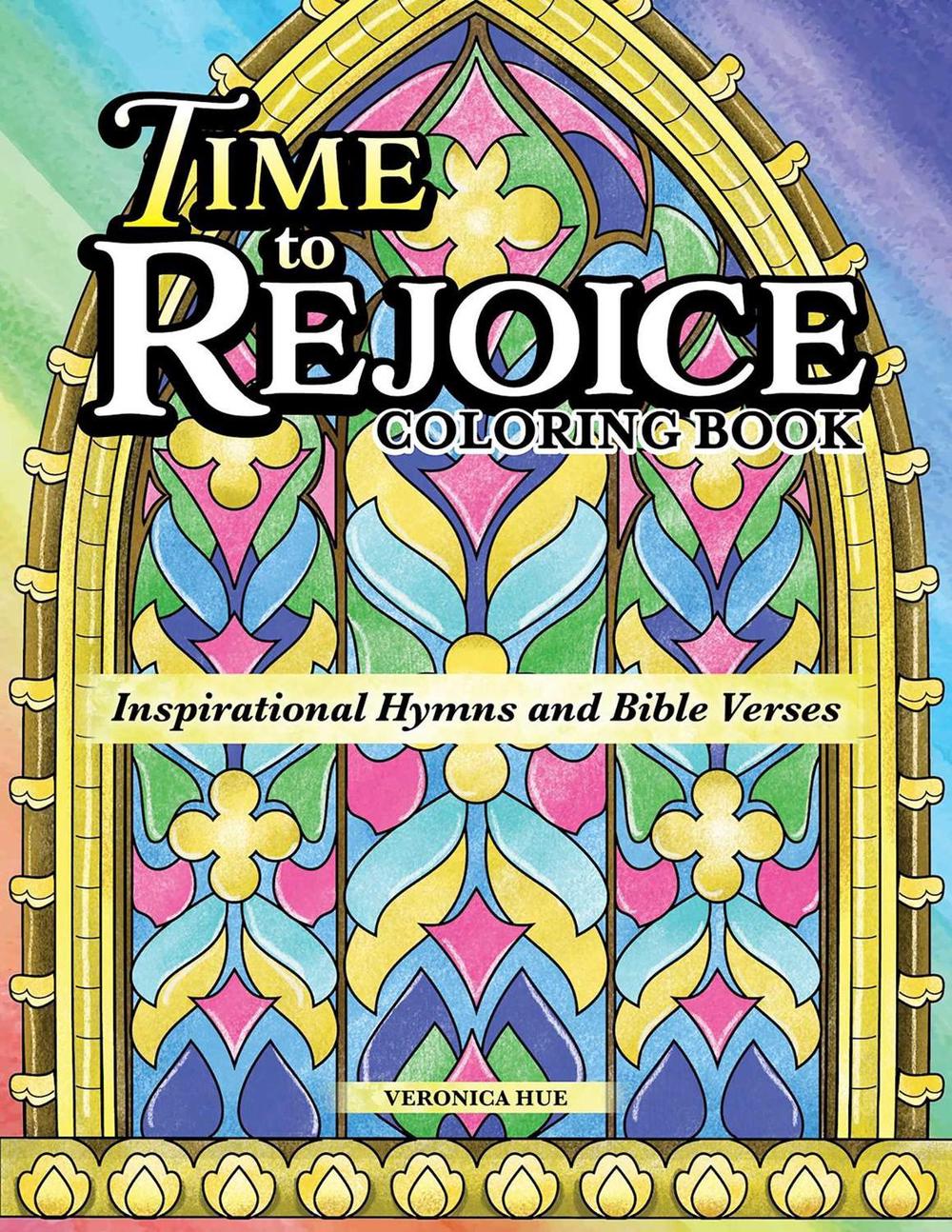 Time to Rejoice Coloring Book by Veronica Hue - ISBN: 9781497206755