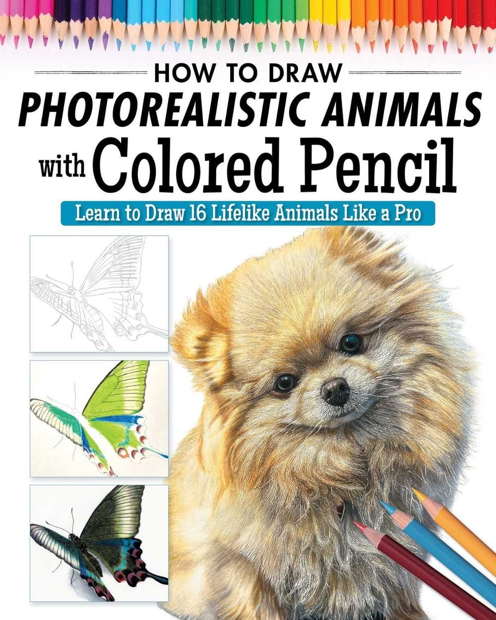 How to Draw Photorealistic Animals with Colored Pencil by Irodoreal - ISBN: 9781497206762