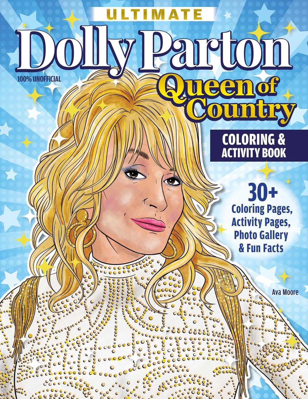 Ultimate Dolly Parton Queen of Country Coloring Book by Ava Moore - ISBN: 9781497206922
