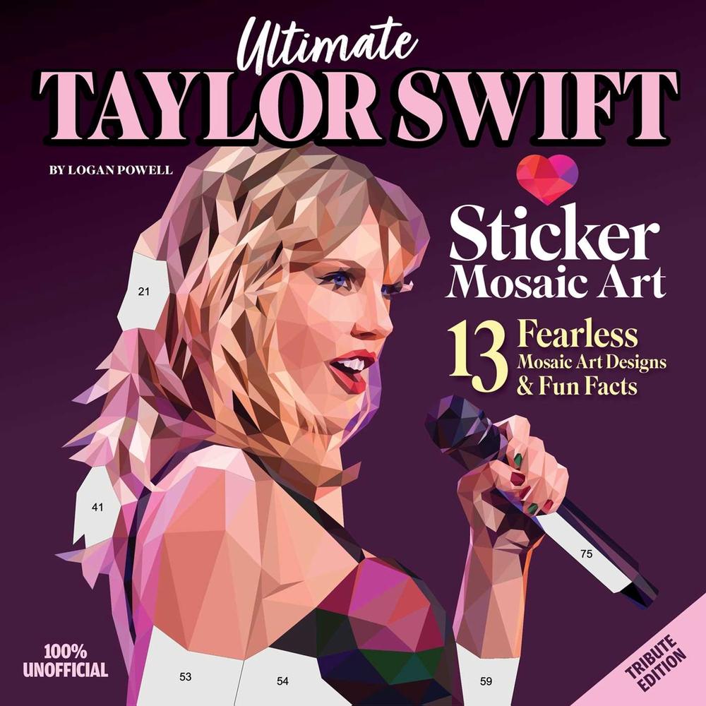 Ultimate Taylor Swift Sticker Mosaic Art by Logan Powell - ISBN: 9781497206939