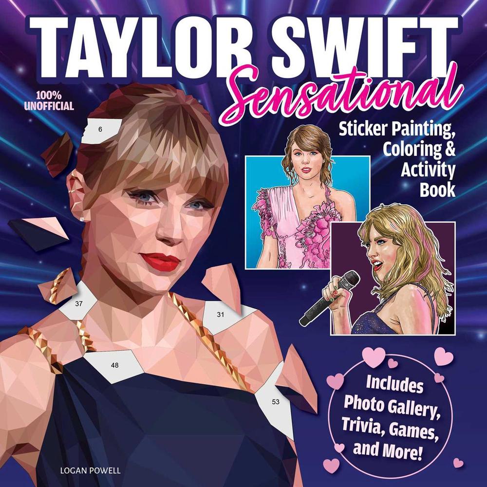 Taylor Swift Sensational Sticker Painting, Coloring & Activity Book by Logan Powell - ISBN: 9781497207059
