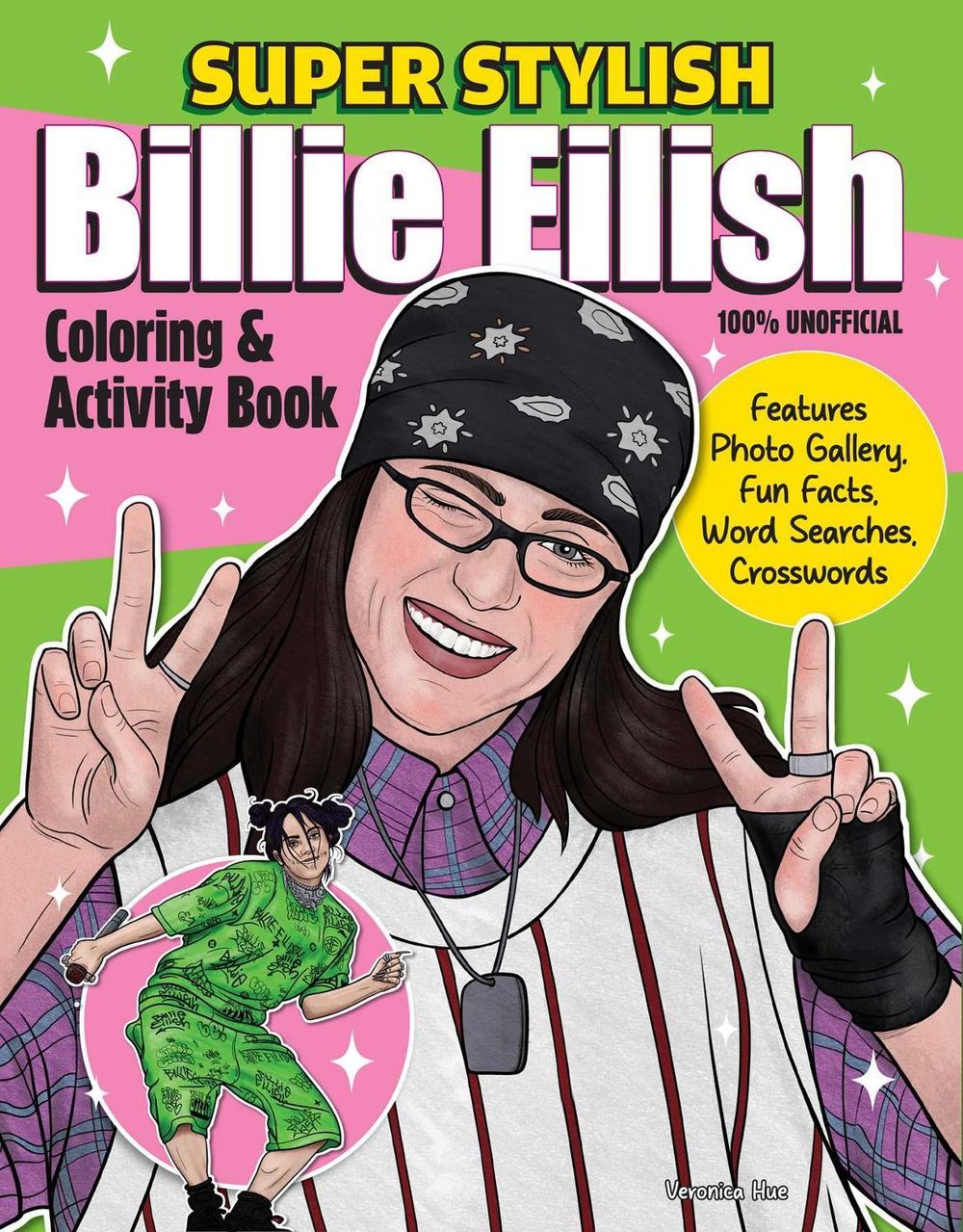 Super Stylish Billie Eilish Coloring & Activity Book by Ava Moore - ISBN: 9781497207486