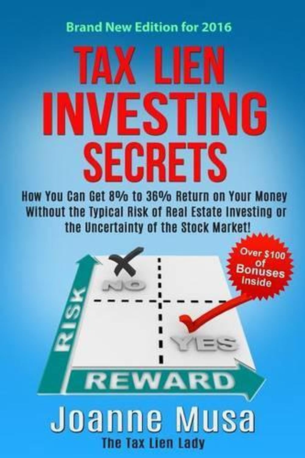Tax Lien Investing Secrets by Joanne M. Musa - ISBN: 9781497426023