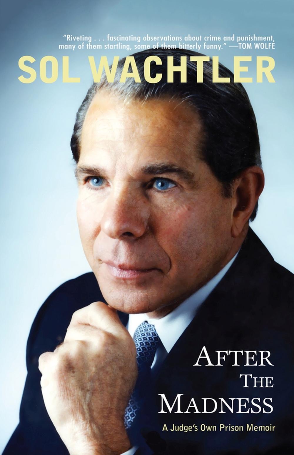 After the Madness by Sol Wachtler - ISBN: 9781497637139