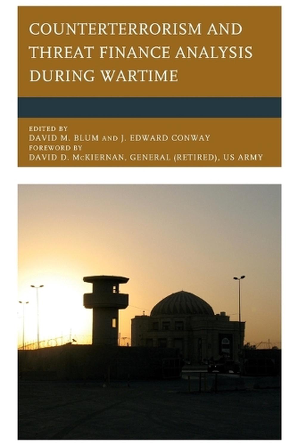 Counterterrorism and Threat Finance Analysis during Wartime, 9781498509916
