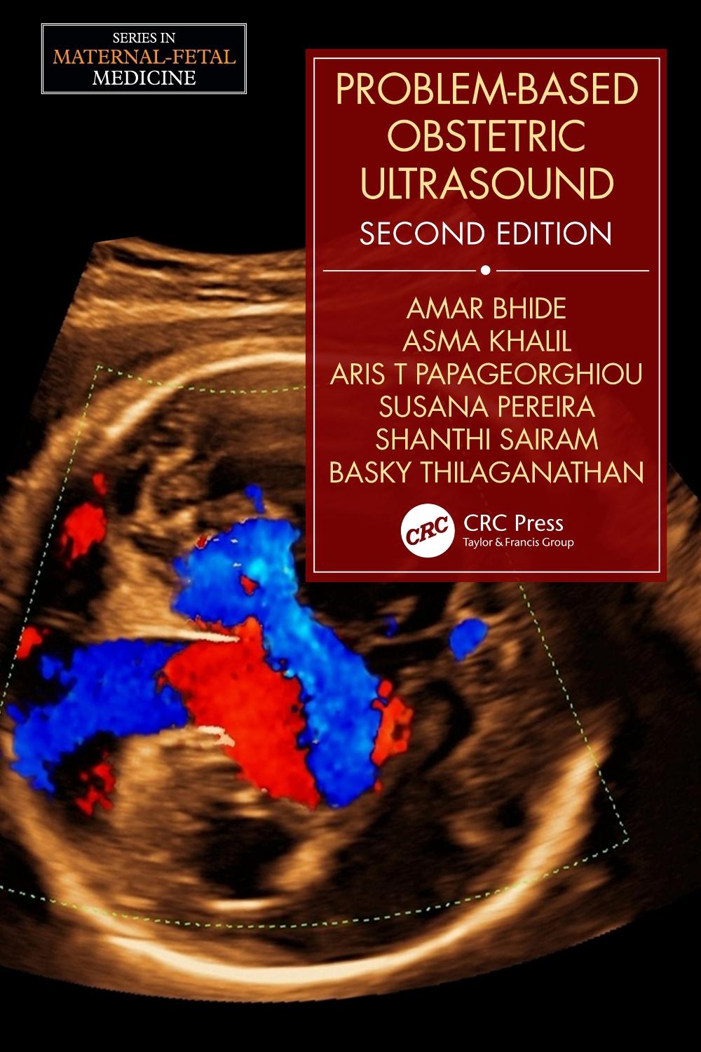 Problem-Based Obstetric Ultrasound, 2nd Edition by Amar Bhide - ISBN: 9781498701891
