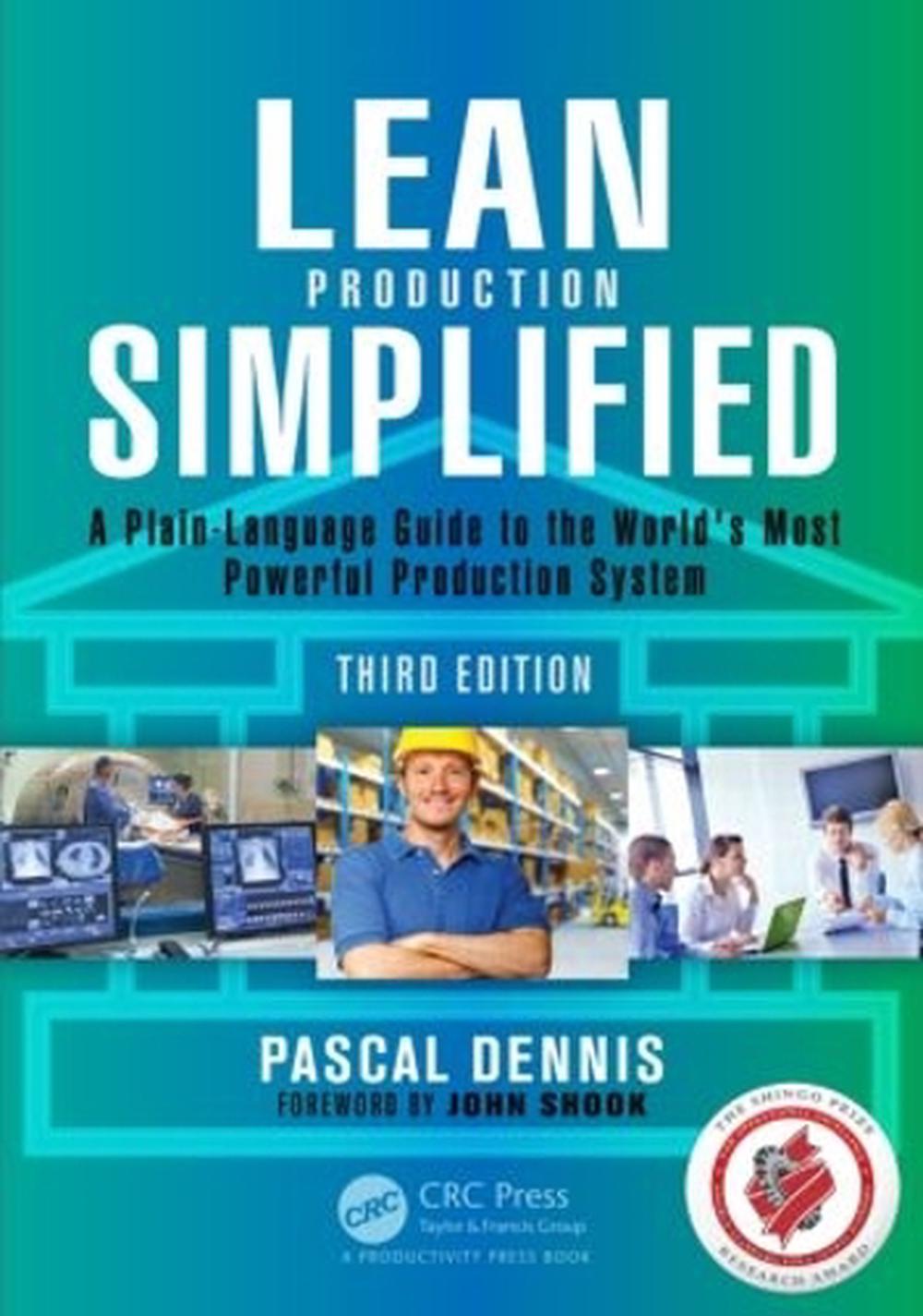 Lean Production Simplified, 3rd Edition by Pascal Dennis - ISBN: 9781498708876