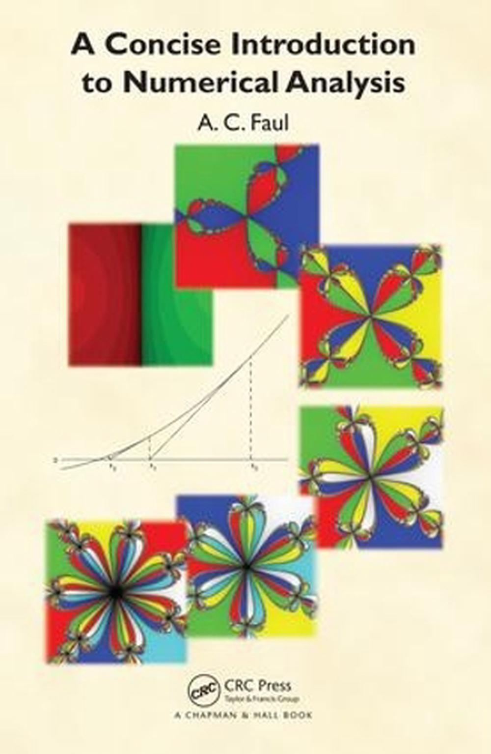 A Concise Introduction to Numerical Analysis, 9781498712187