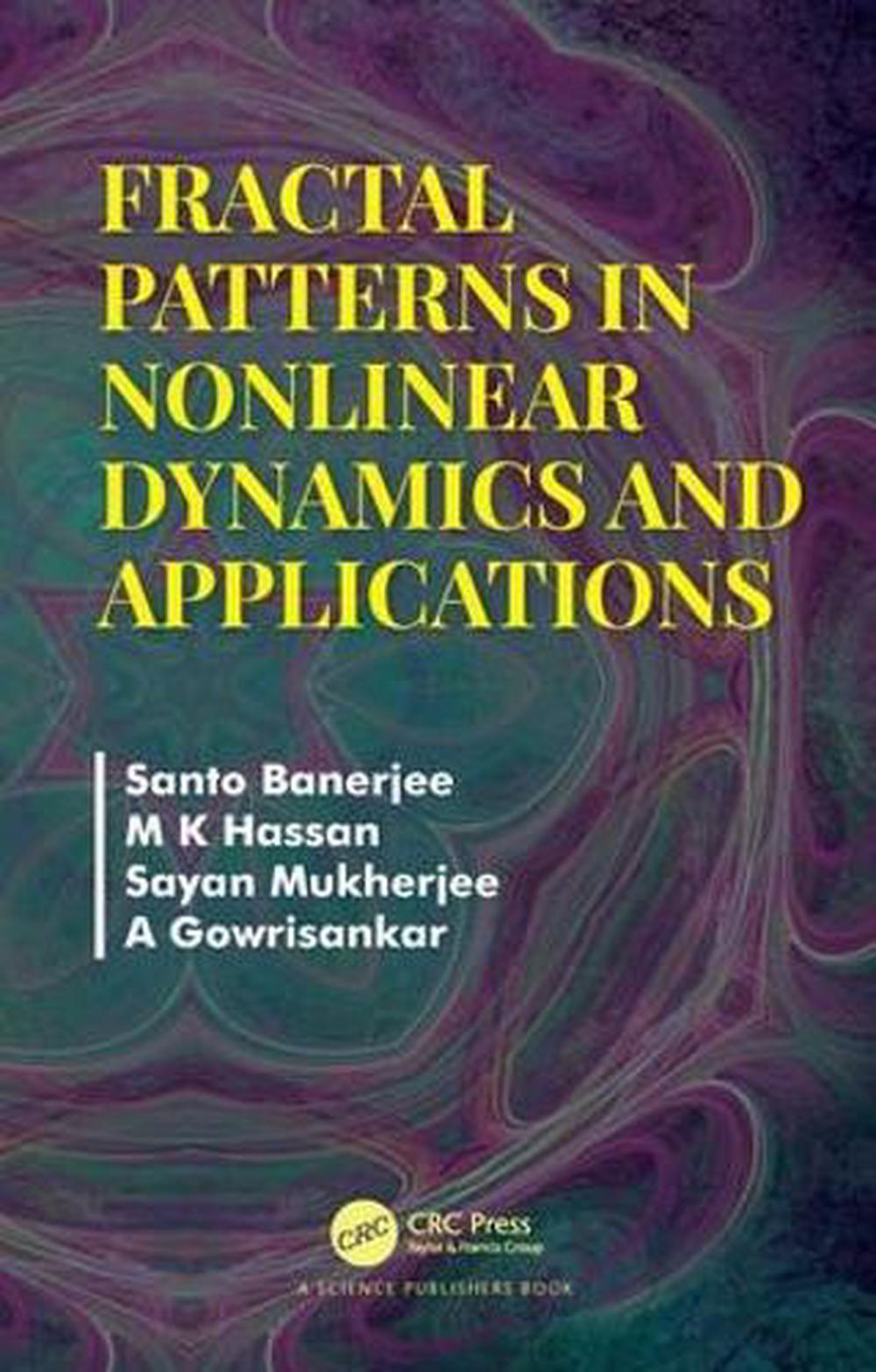 Fractal Patterns in Nonlinear Dynamics and Applications, 9781498741354