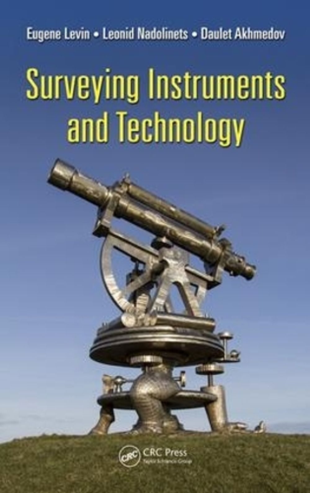 Surveying Instruments and Technology by Eugene Levin - ISBN: 9781498762380