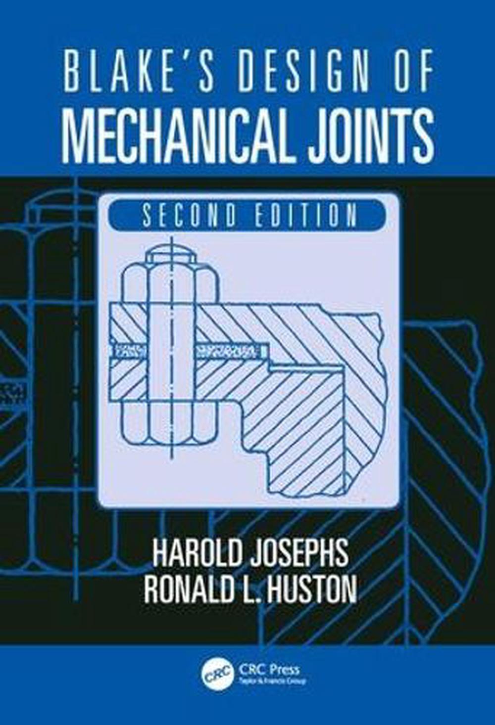 Blake's Design of Mechanical Joints, 9781498766296