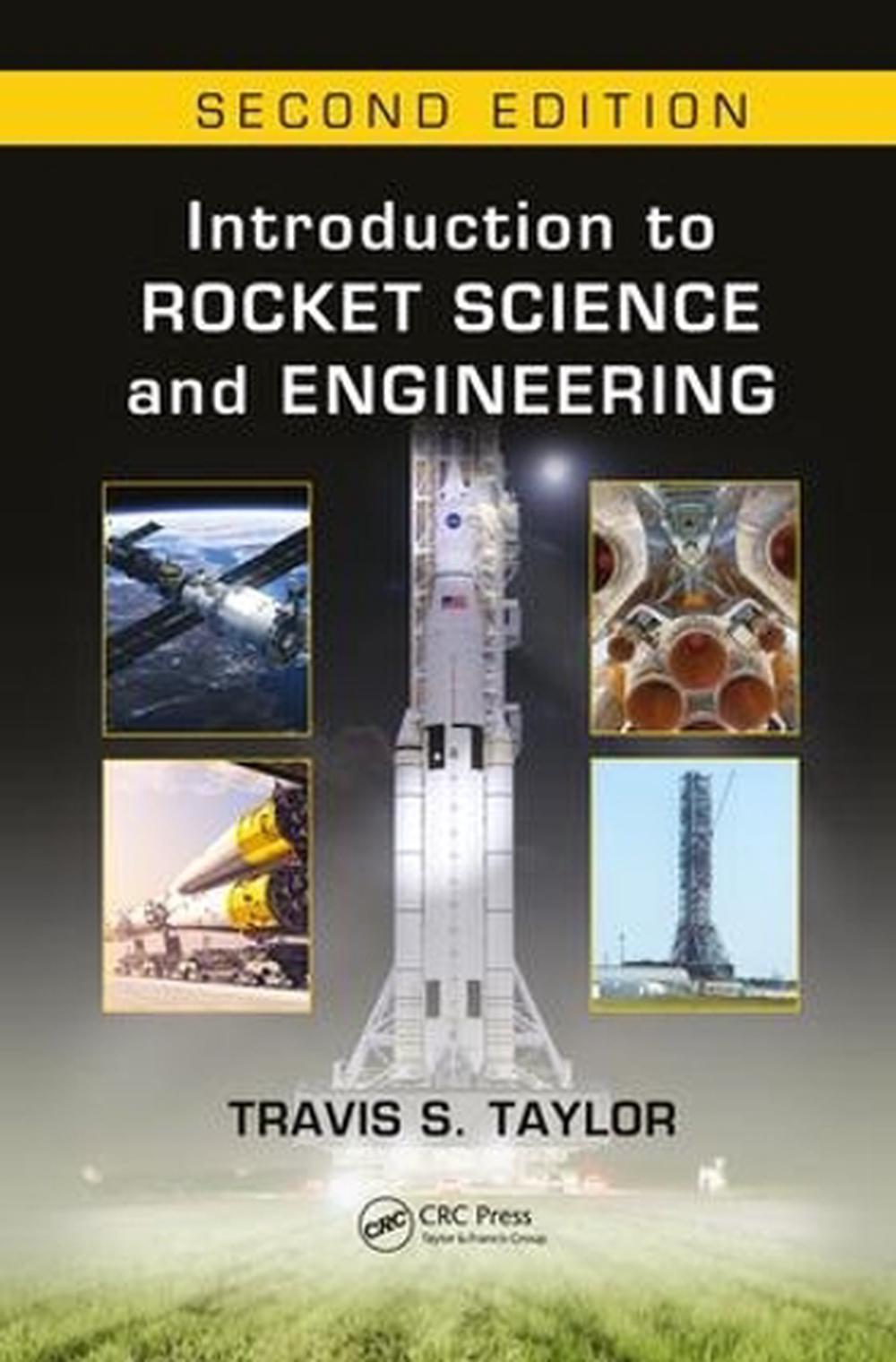 Introduction to Rocket Science and Engineering by Travis S. Taylor ...