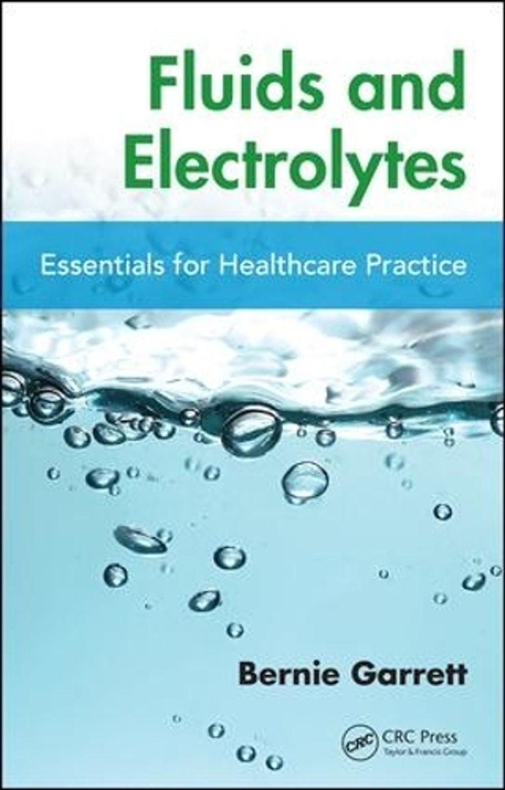 Fluids and Electrolytes by Bernard M. Garrett - ISBN: 9781498772433