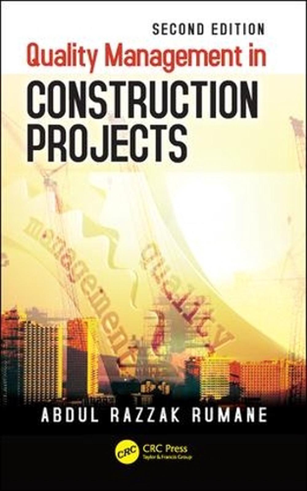 Quality Management in Construction Projects, 9781498781671