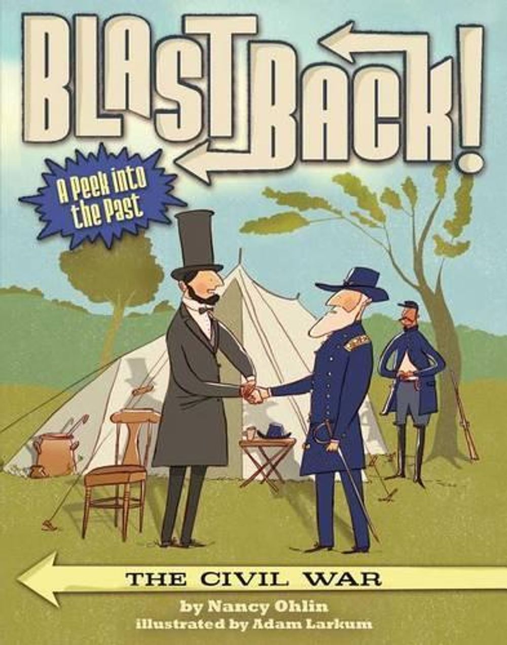The Civil War by Nancy Ohlin - ISBN: 9781499801217