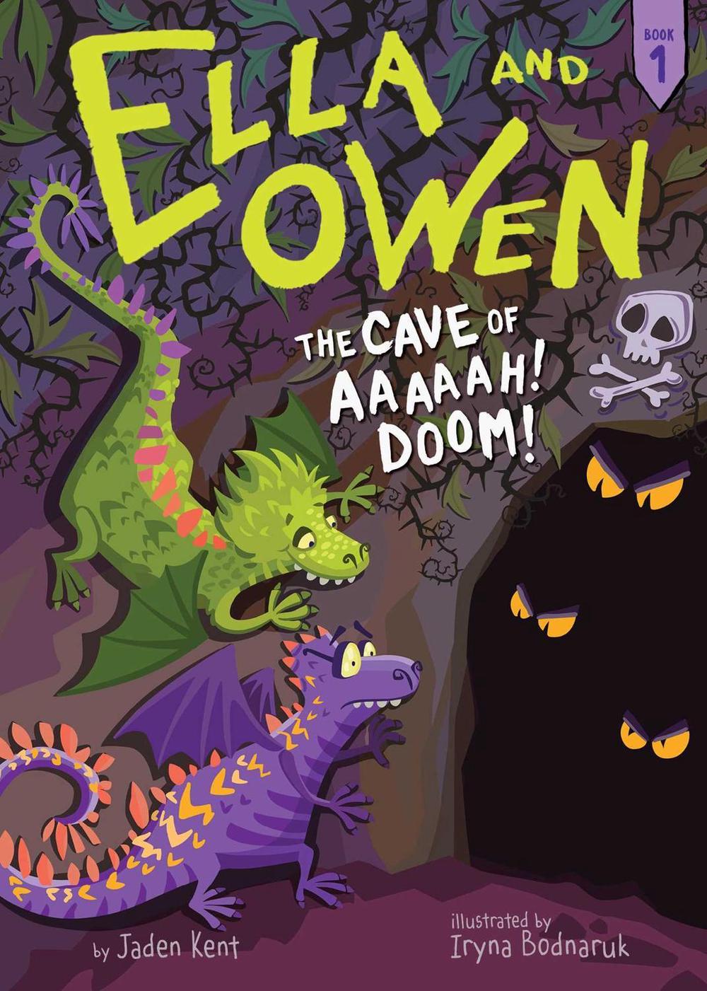 Ella and Owen 1: The Cave of Aaaaah! Doom! by Jaden Kent - ISBN: 9781499803686