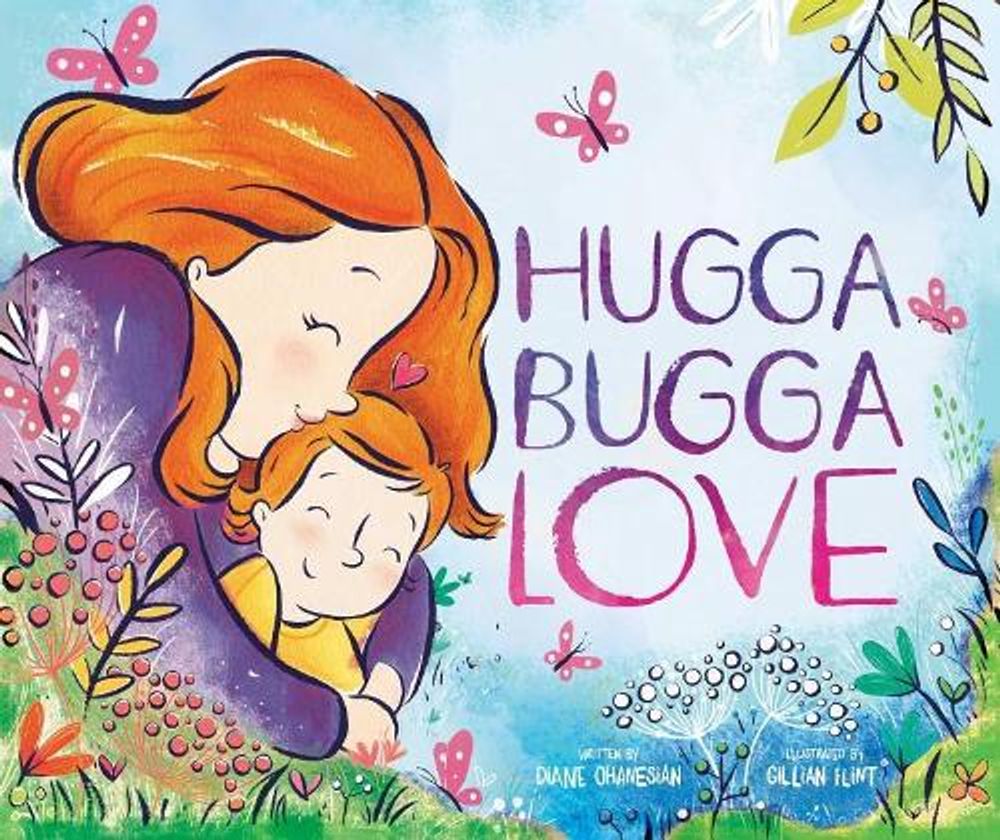 Hugga Bugga Love by Diane Ohanesian - ISBN: 9781499803952