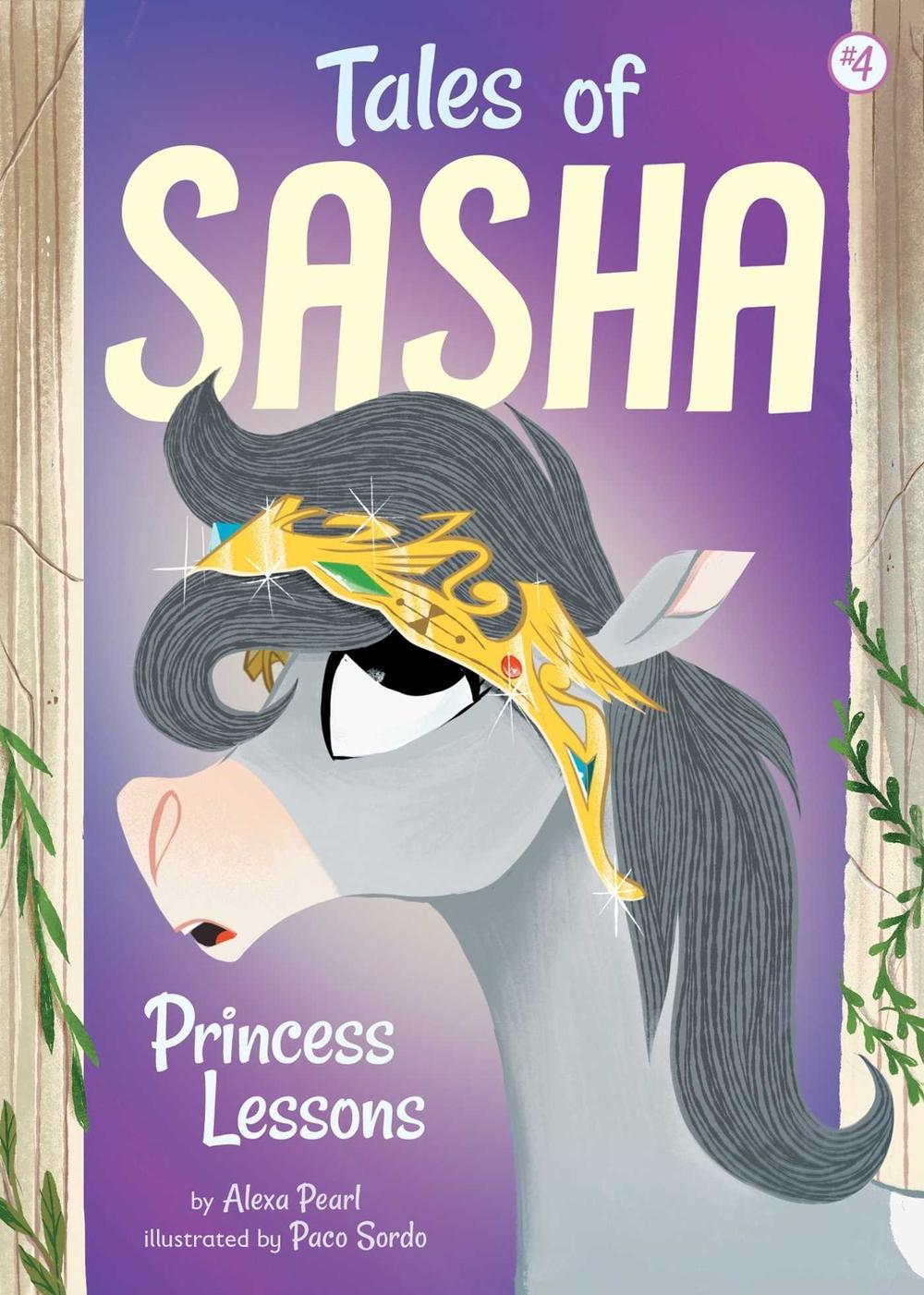Tales of Sasha 4: Princess Lessons by Alexa Pearl - ISBN: 9781499804003