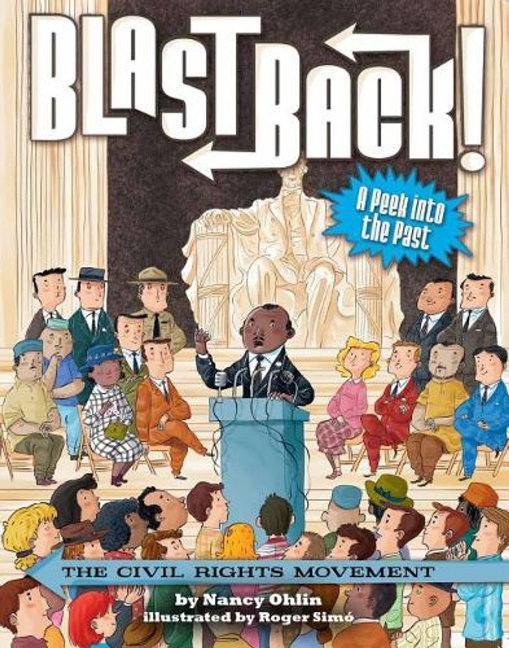 The Civil Rights Movement by Nancy Ohlin - ISBN: 9781499804553