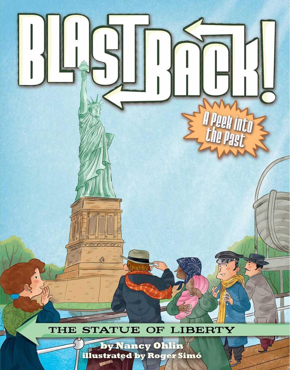 The Statue of Liberty by Nancy Ohlin - ISBN: 9781499804560