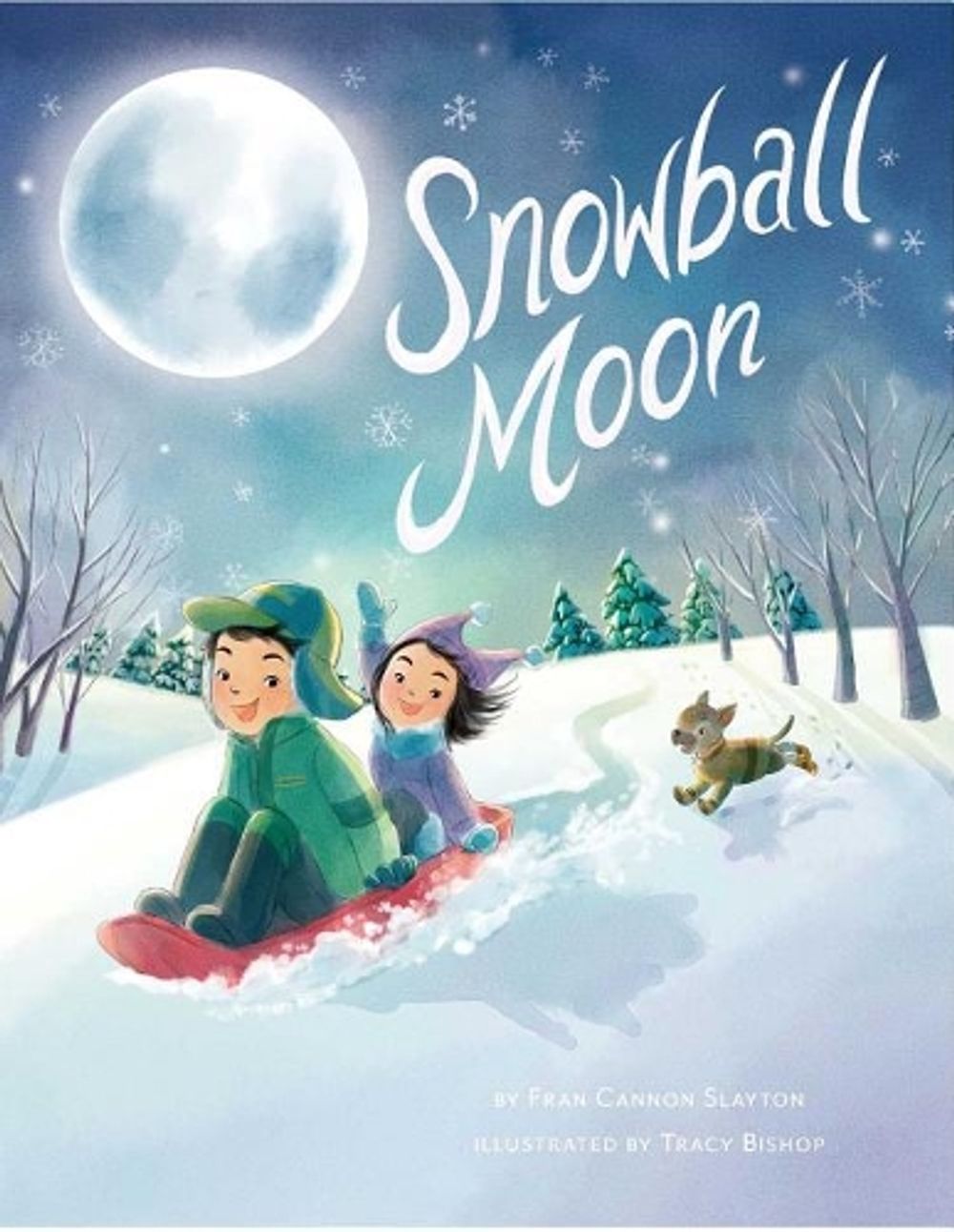 Snowball Moon by Fran Cannon Slayton - ISBN: 9781499804959