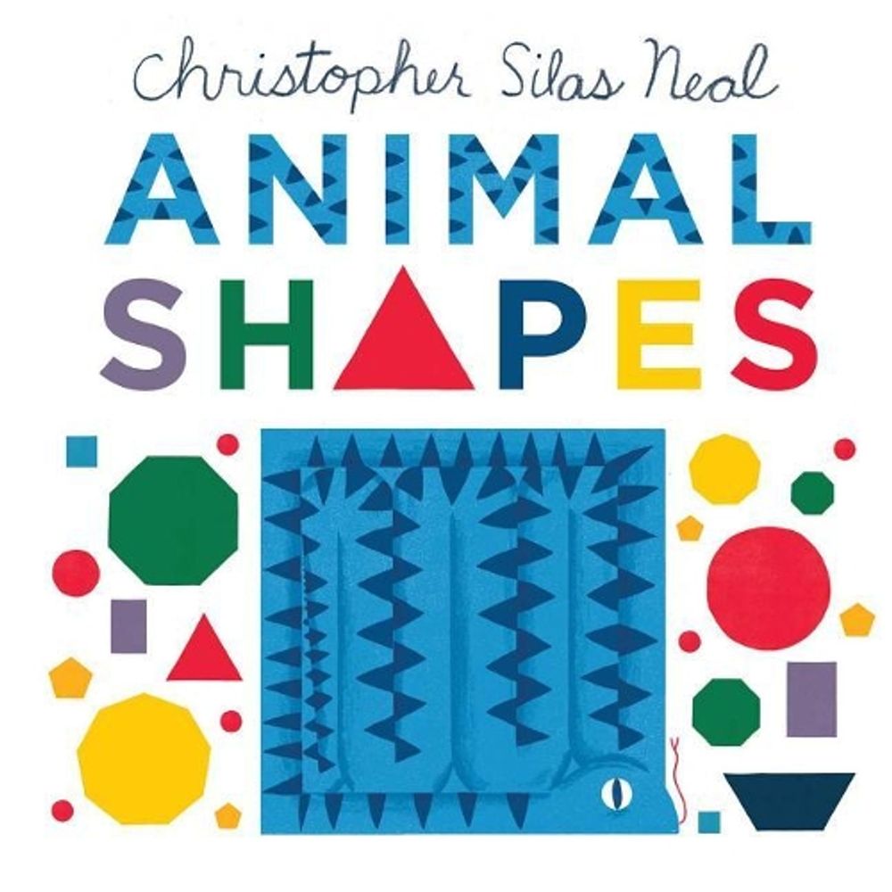 Animal Shapes by Christopher Silas Neal - ISBN: 9781499805345