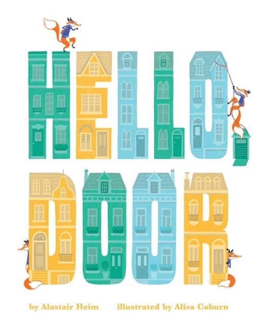 Hello, Door by Alastair Heim - ISBN: 9781499805369