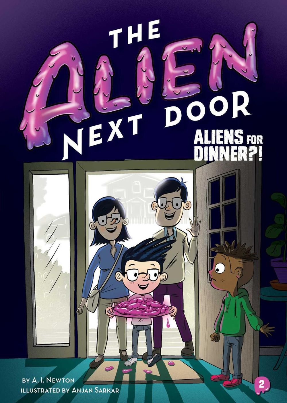 The Alien Next Door 2: Aliens for Dinner?! by Anjan Sarkar - ISBN: 9781499805628