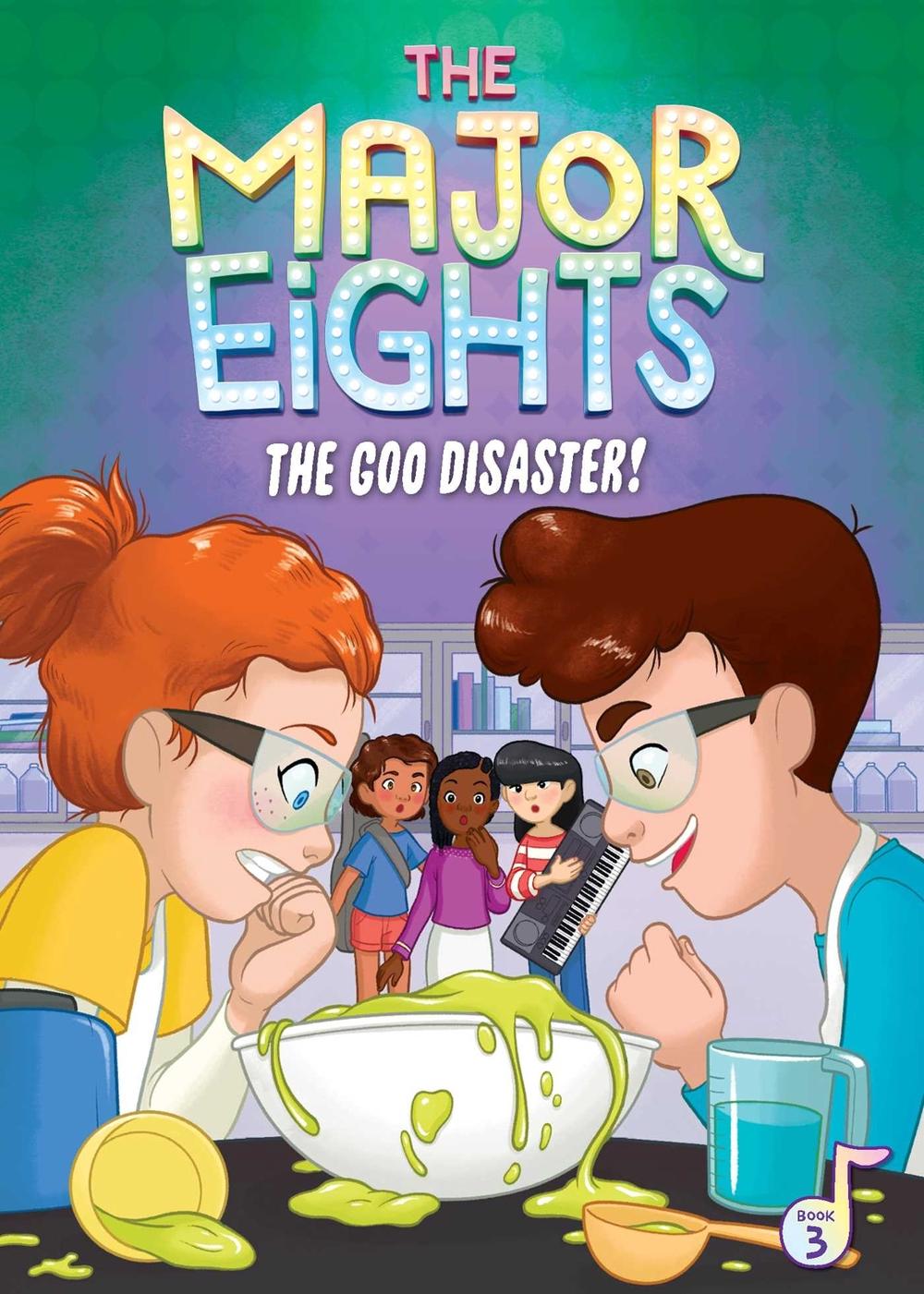 The Major Eights 3: The Goo Disaster! by Melody Reed - ISBN: 9781499805871