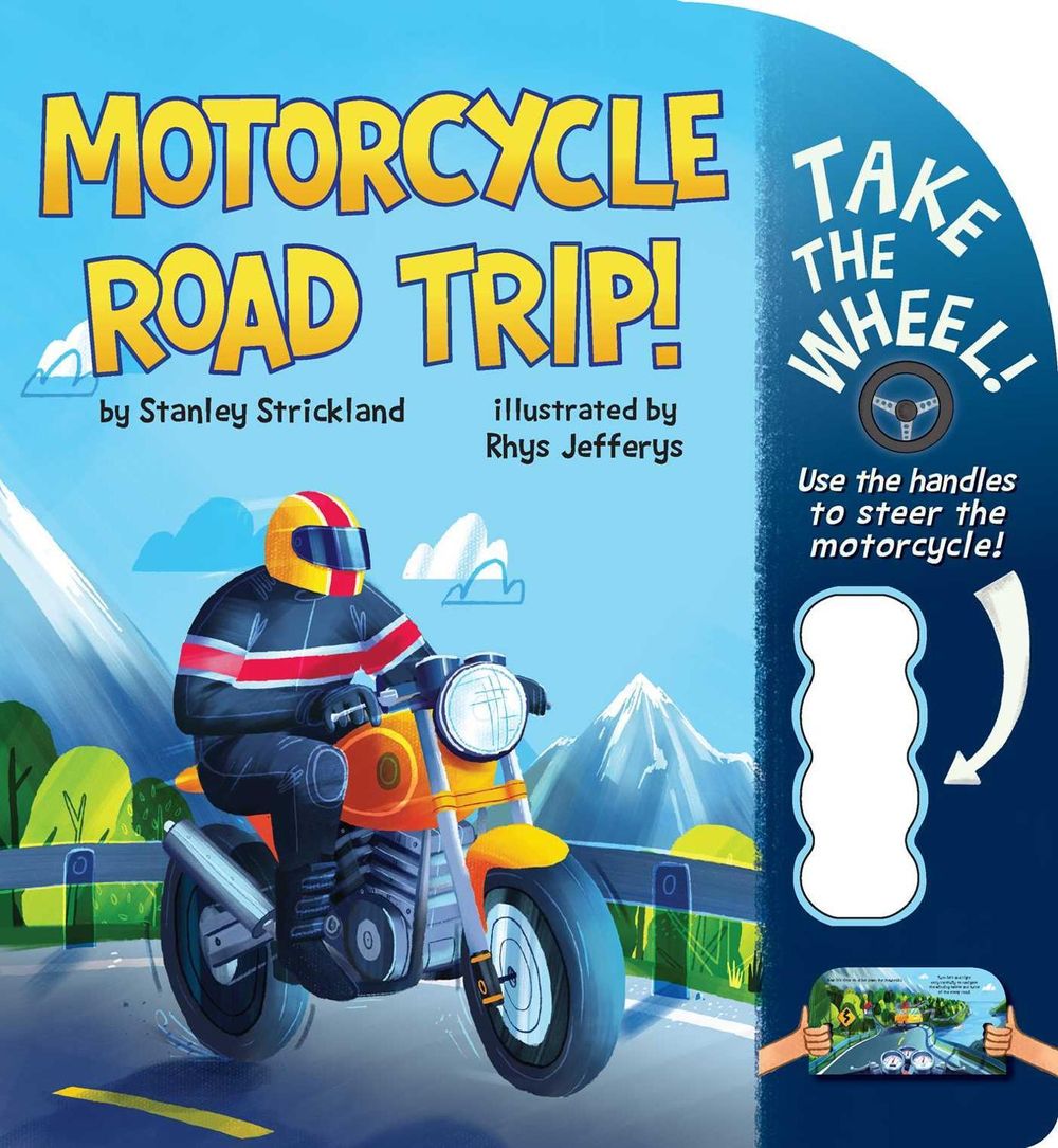 Motorcycle Road Trip! by Stanley Strickland - ISBN: 9781499806267