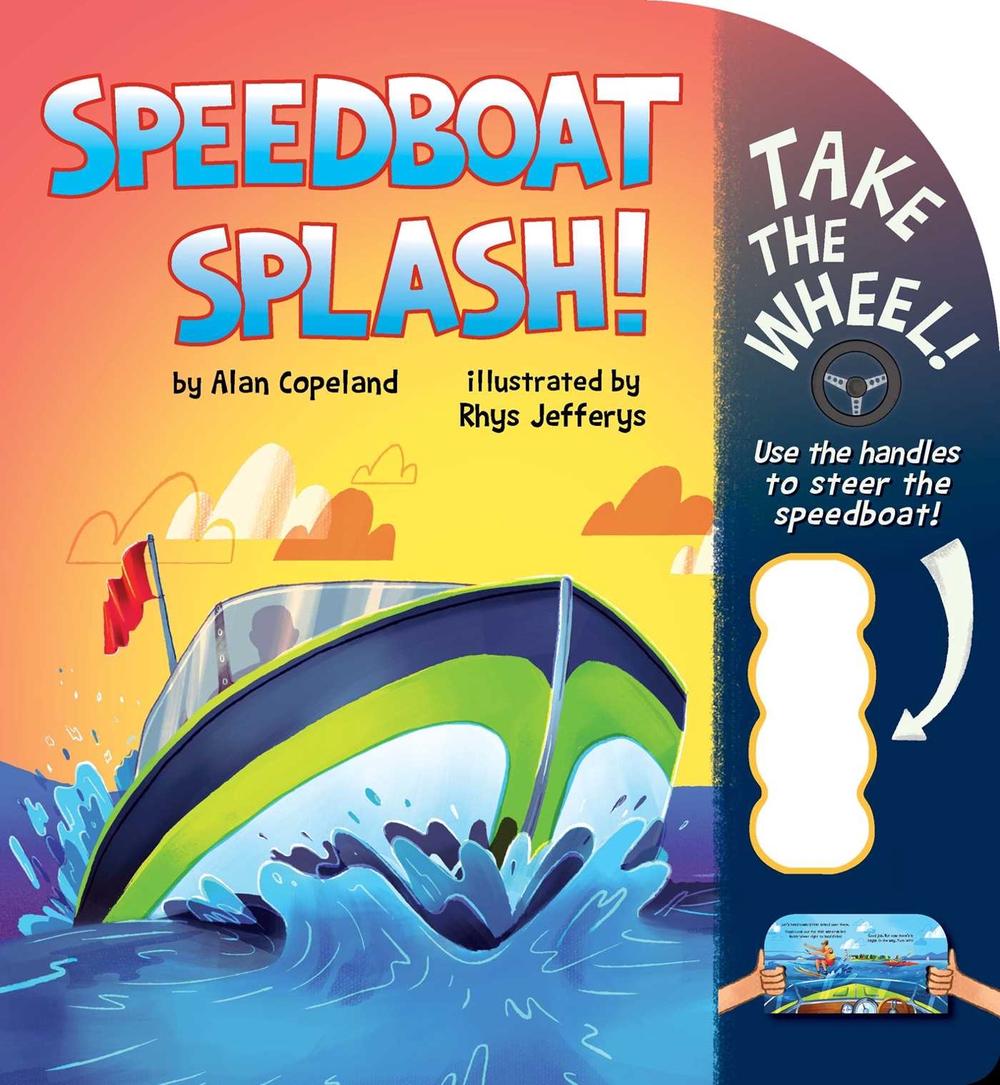 Speedboat Splash! by Alan Copeland - ISBN: 9781499806274