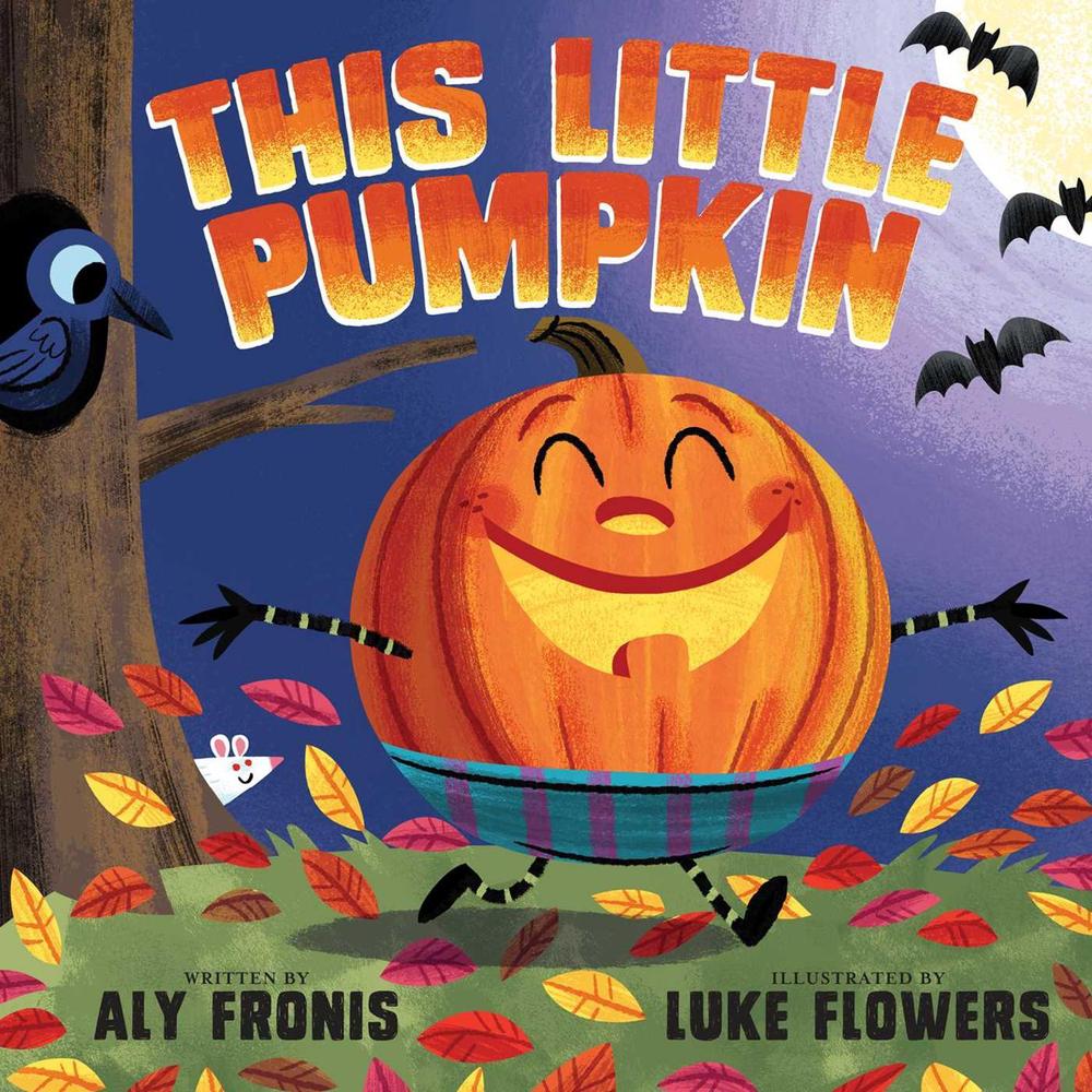 This Little Pumpkin by Aly Fronis - ISBN: 9781499806458