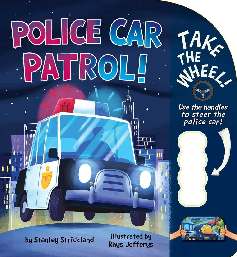 Police Car Patrol! by Stanley Strickland - ISBN: 9781499807196