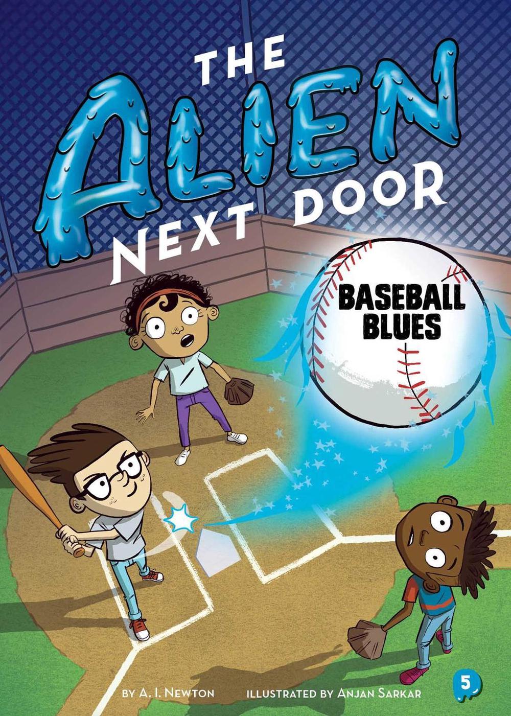 The Alien Next Door 5: Baseball Blues by A.I. Newton - ISBN: 9781499807226