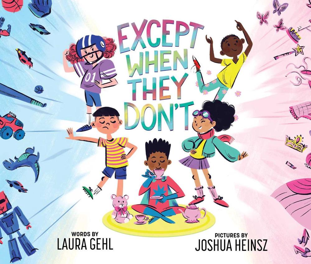 Except When They Don't by Laura Gehl - ISBN: 9781499808049