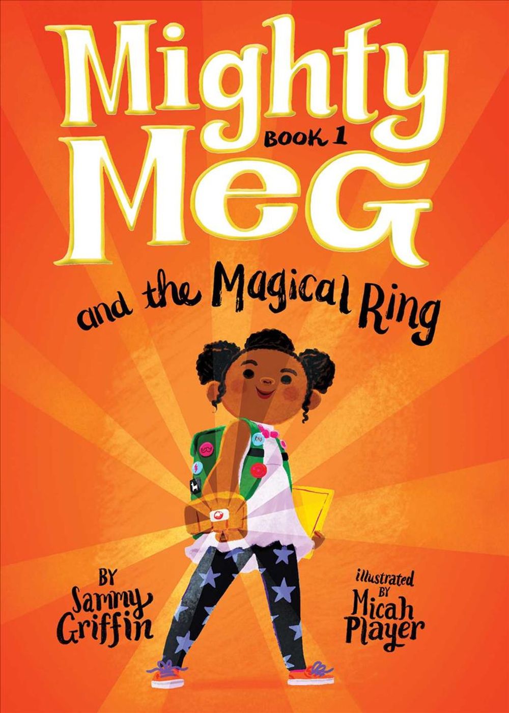 Mighty Meg 1: Mighty Meg and the Magical Ring by Sammy Griffin - ISBN: 9781499808315