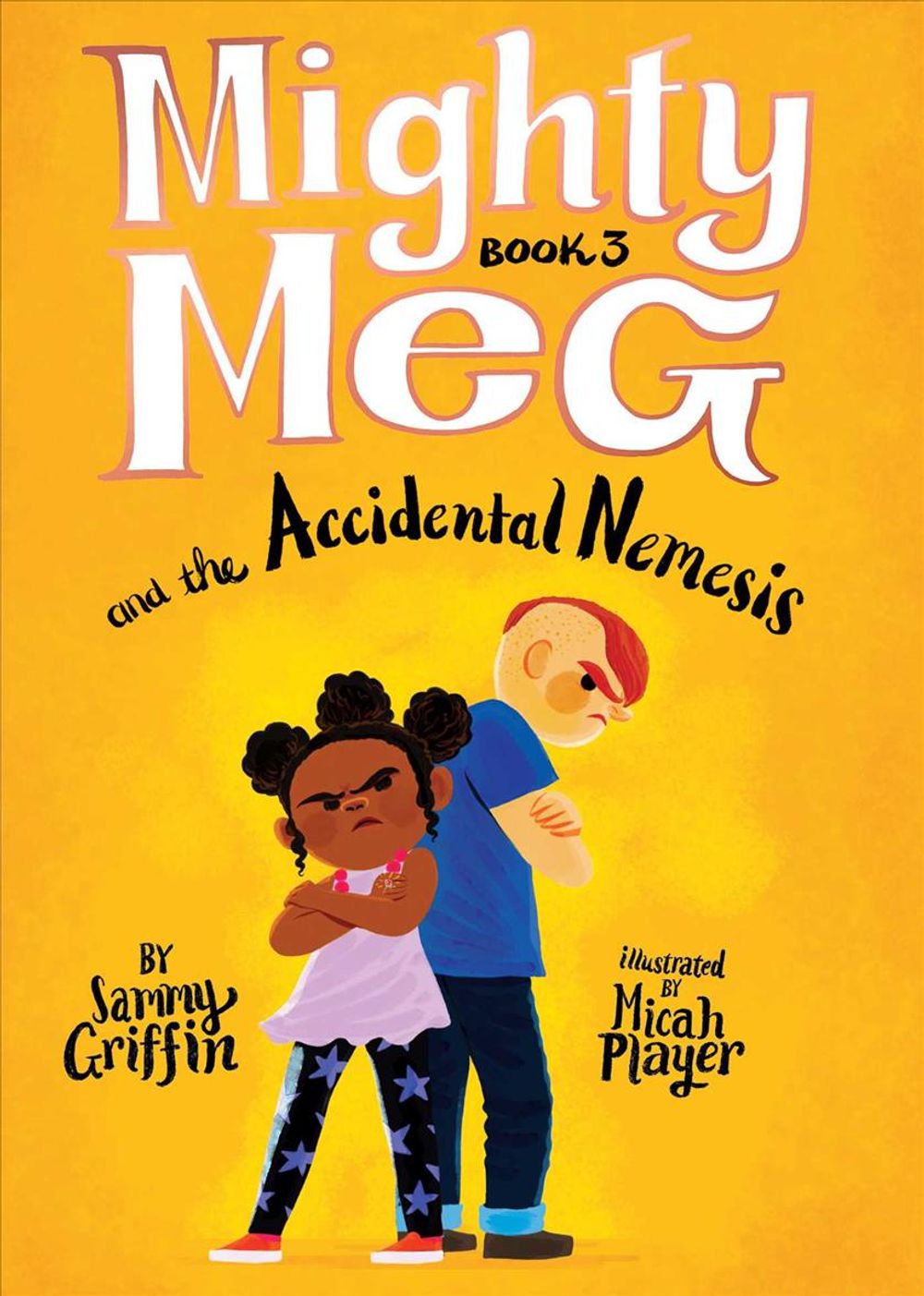 Mighty Meg 3: Mighty Meg and the Accidental Nemesis by Sammy Griffin - ISBN: 9781499808469