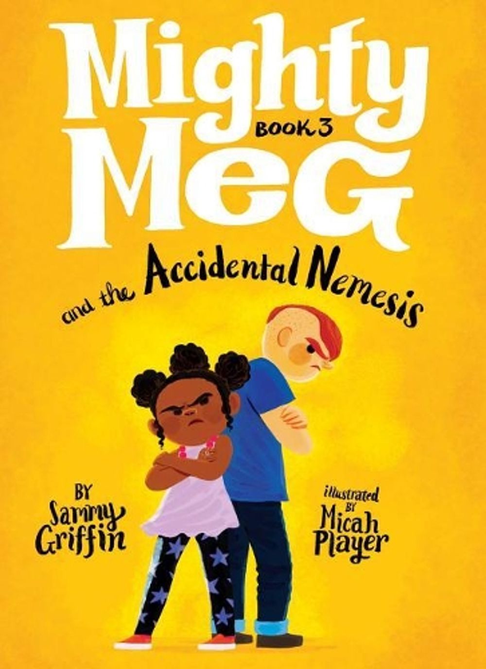 Mighty Meg 3: Mighty Meg and the Accidental Nemesis by Sammy Griffin - ISBN: 9781499808476