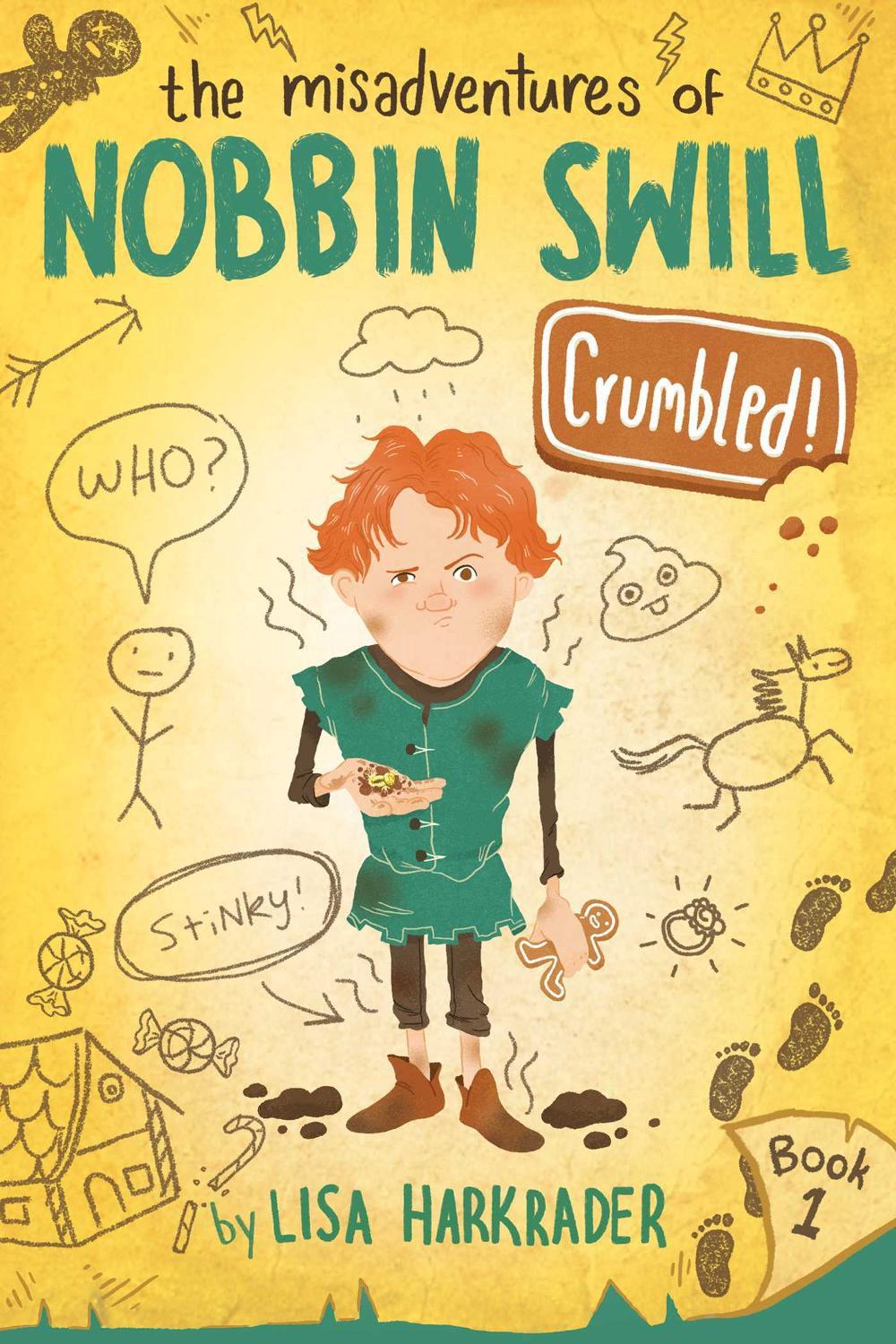 Crumbled! by Lisa Harkrader - ISBN: 9781499809718