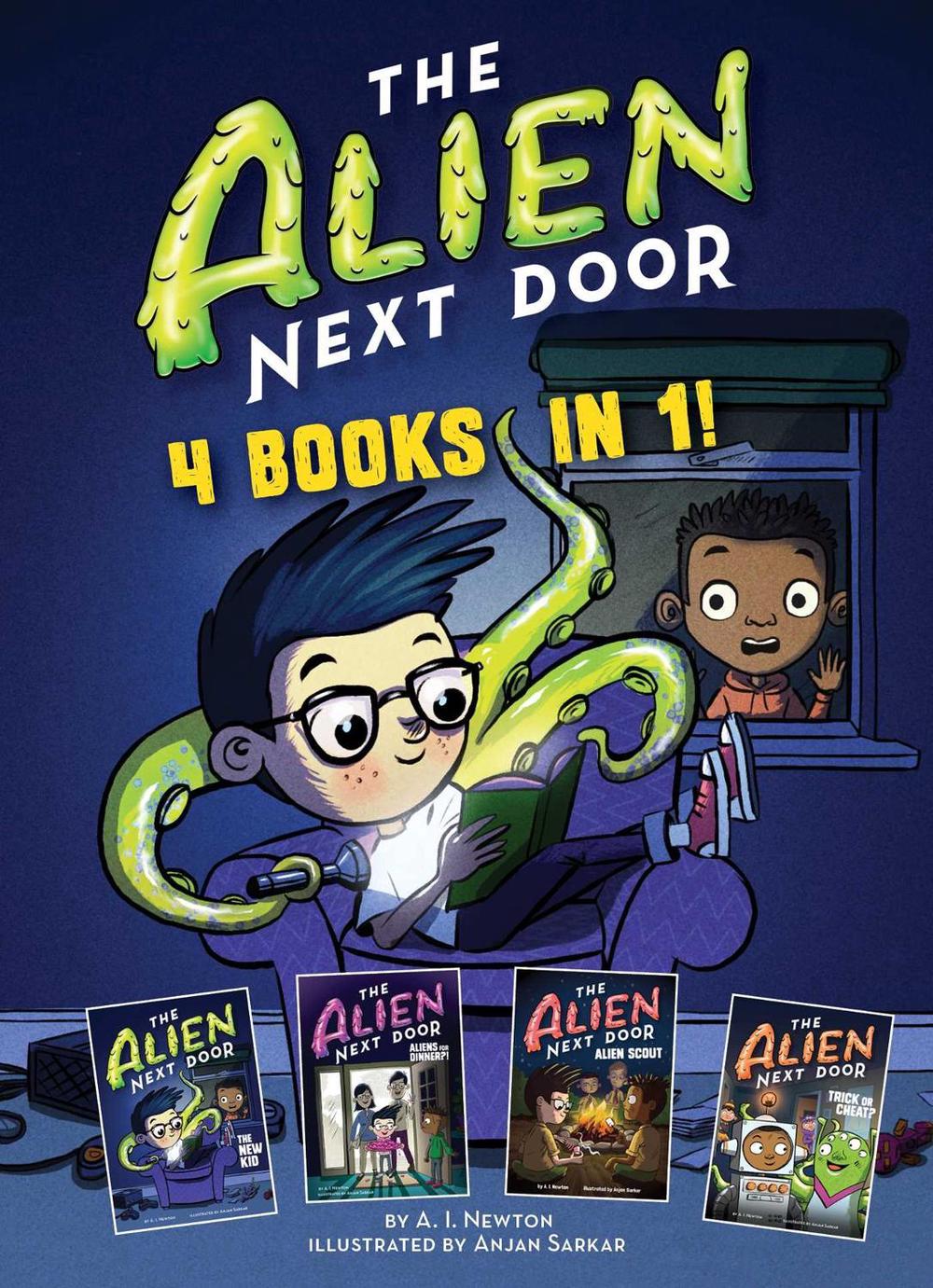 The Alien Next Door: 4 books in 1! by A.I. Newton - ISBN: 9781499809923