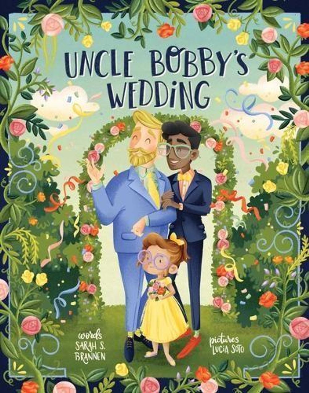 Uncle Bobby's Wedding by Sarah S. Brannen - ISBN: 9781499810080