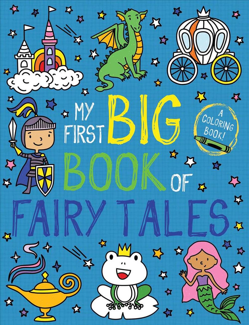 My First Big Book of Fairy Tales by Little Bee Books - ISBN: 9781499810097