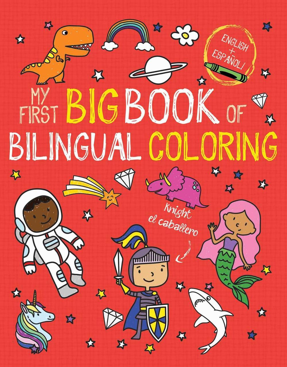 My First Big Book of Bilingual Coloring: Spanish by Little Bee Books - ISBN: 9781499810882